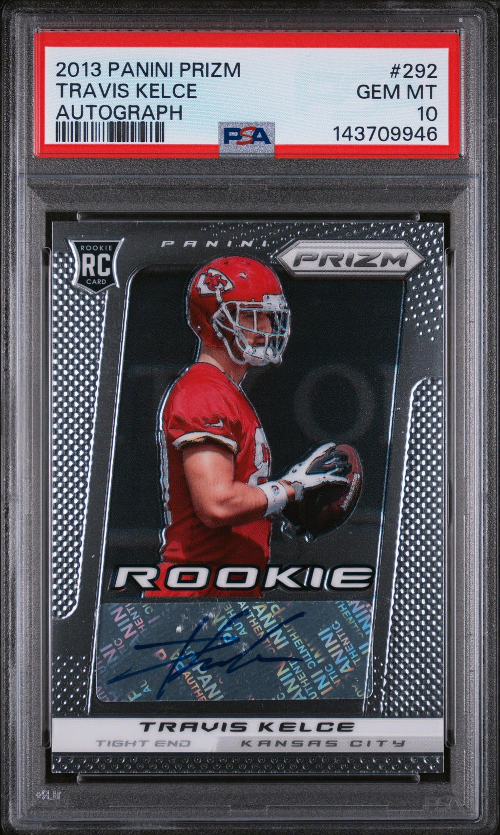 2013 Panini Prizm Rookie Autograph Travis Kelce #292 /99 PSA 10