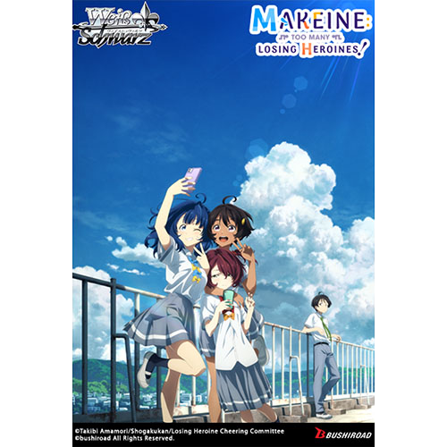 Weiss Schwarz - Makeine: Too Many Losing Heroines! - Display Case (24x Booster Boxes)