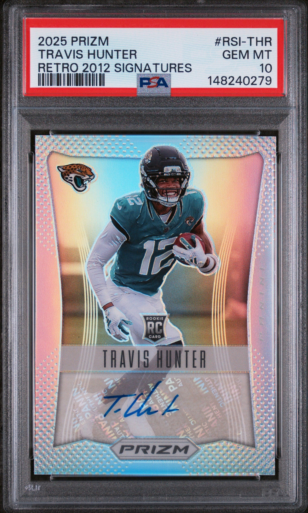 2025 Panini Prizm #RWI-THR Travis Hunter Retro 2012 Signatures /149 PSA 10 PC