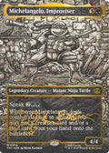 FOIL Michelangelo, Improviser (Borderless) (Gold-Stamped Signature) (TMT-304) - Teenage Mutant Ninja Turtles - Magic The Gathering