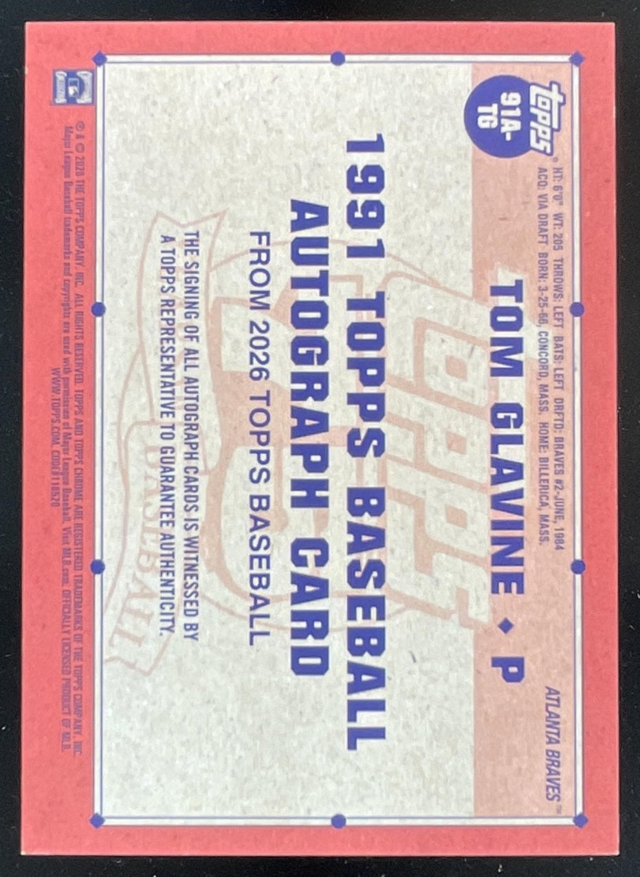 2026 Topps 1991 Topps Autograph Gold #91A-TG Tom Glavine Auto /50