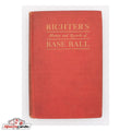 1914 Richter's History and Records of Base Ball Hardcover Book - Extremely Rare