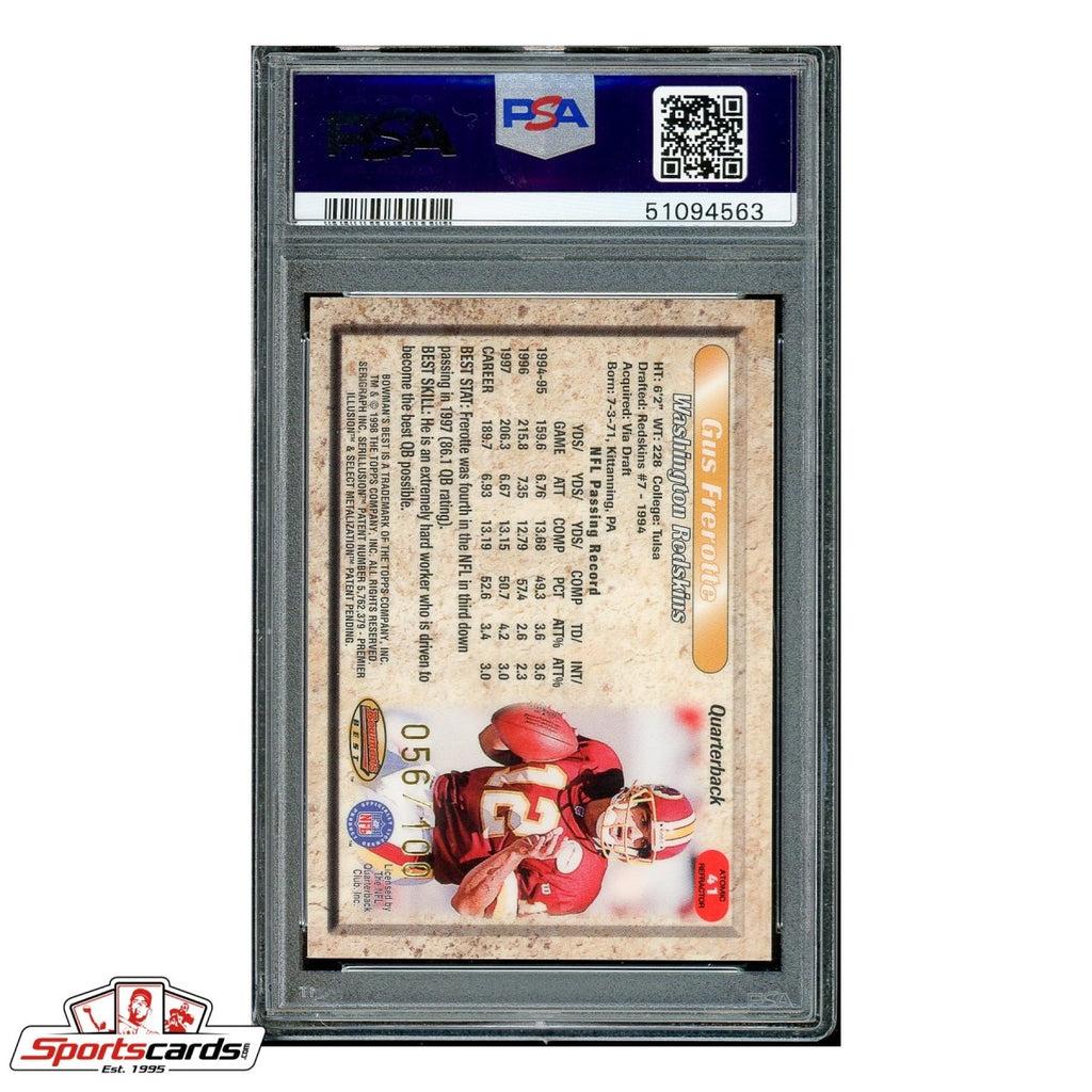 1998 Bowman's Best #41 Gus Frerotte Atomic Refractor #/ 100 PSA Gem Mint 10 POP 1