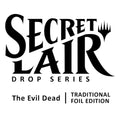 Magic the Gathering: Secret Lair x The Evil Dead - Traditional Foil Edition