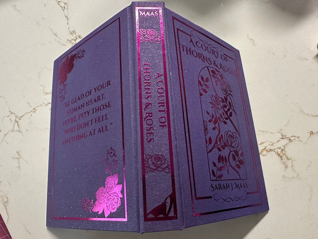 A Court of Thorns and Roses: Custom Rebound Hardcover Edition