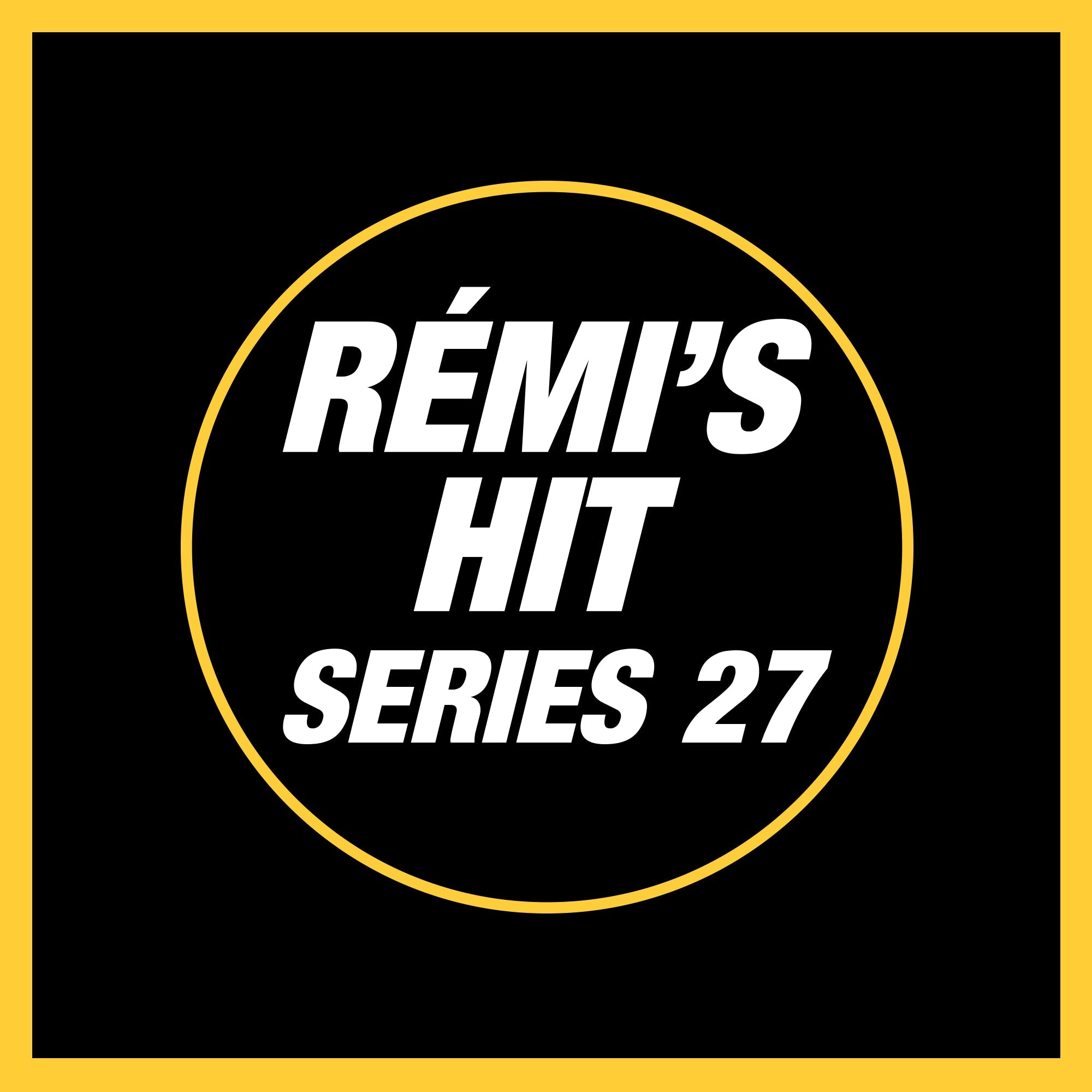 Rémi's Hit Series 27