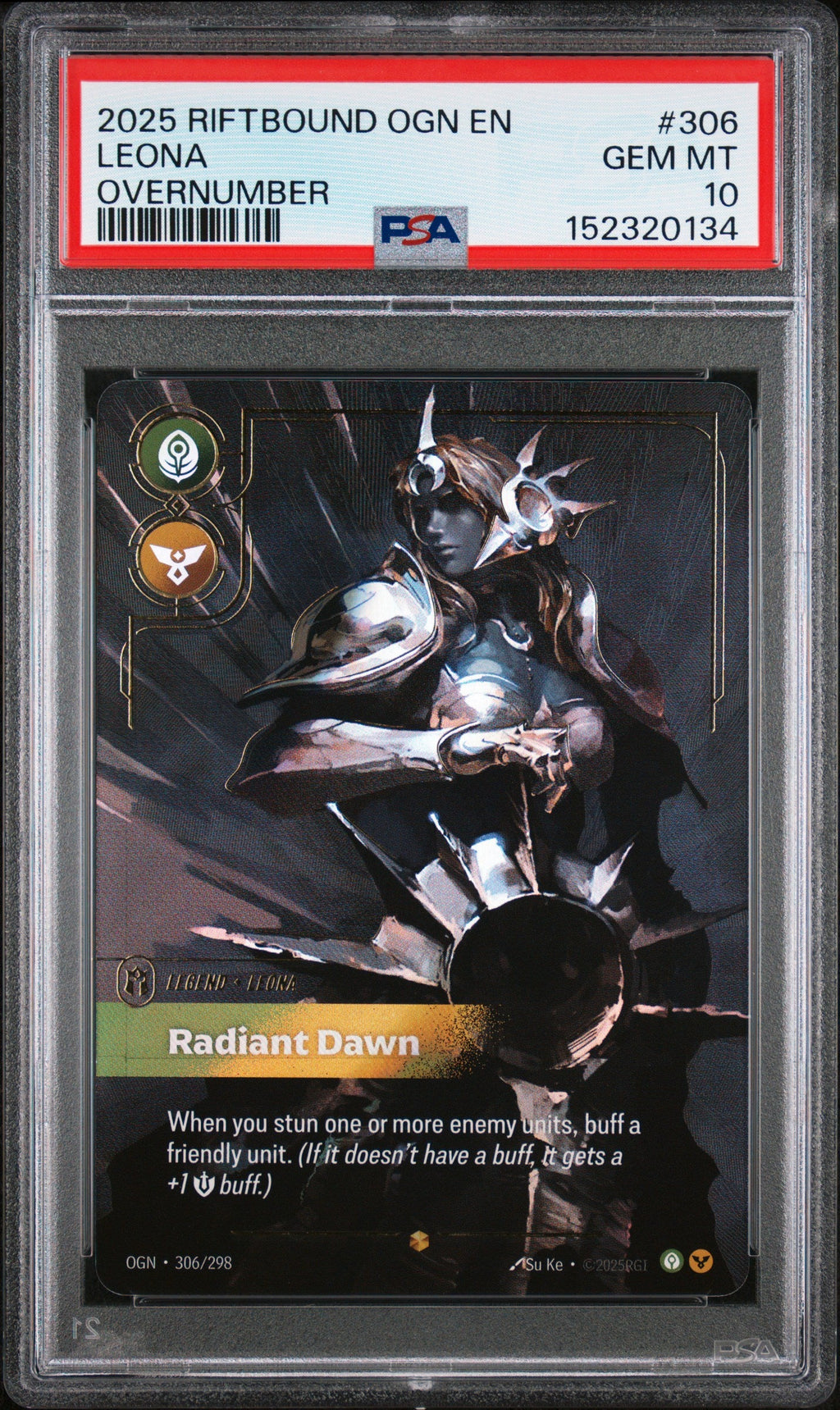 2025 RIFTBOUND: LEAGUE OF LEGENDS OGN-ORIGINS #306 LEONA OVERNUMBER PSA 10