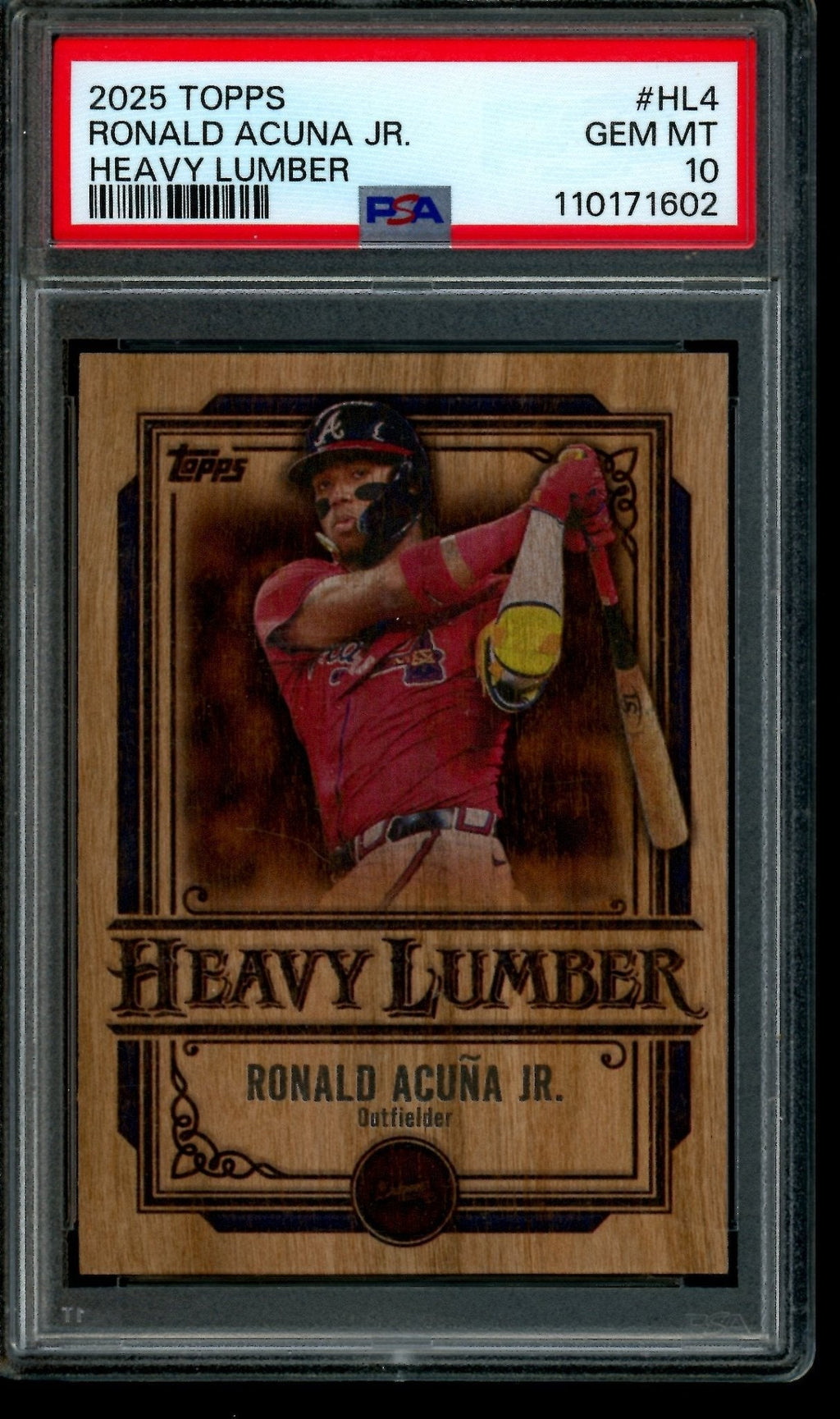 2025 Topps Flagship Ronald Acuna Jr. Heavy Lumber SP PSA 10 Braves