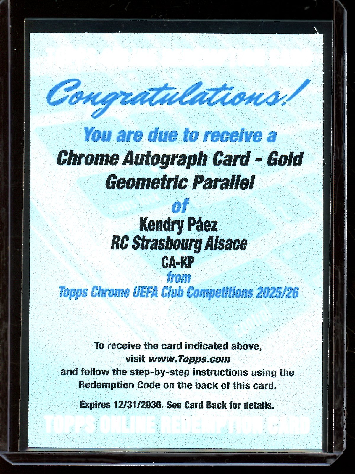 2026 Topps Chrome Kendry Paez Gold Geometric Refractor Autograph /50 Redemption RC Strasbourg Alsace