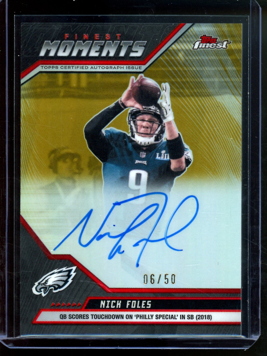 2025 Topps Finest Nick Foles Finest Moments Gold Autograph /50 Eagles