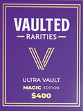 Vaulted Rarities - MTG Premium Re-Pack - Ultra Vault Magic Edition