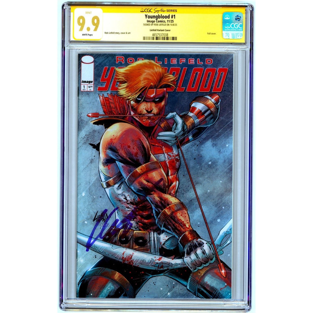 Youngblood: #1 [Rob Liefeld CGC 9.9 Signed Foil CVR K - 1:500] 2025
