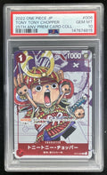 2022 One Piece Japanese 25th Anniversary Premium #006 Tony Tony Chopper PSA 10