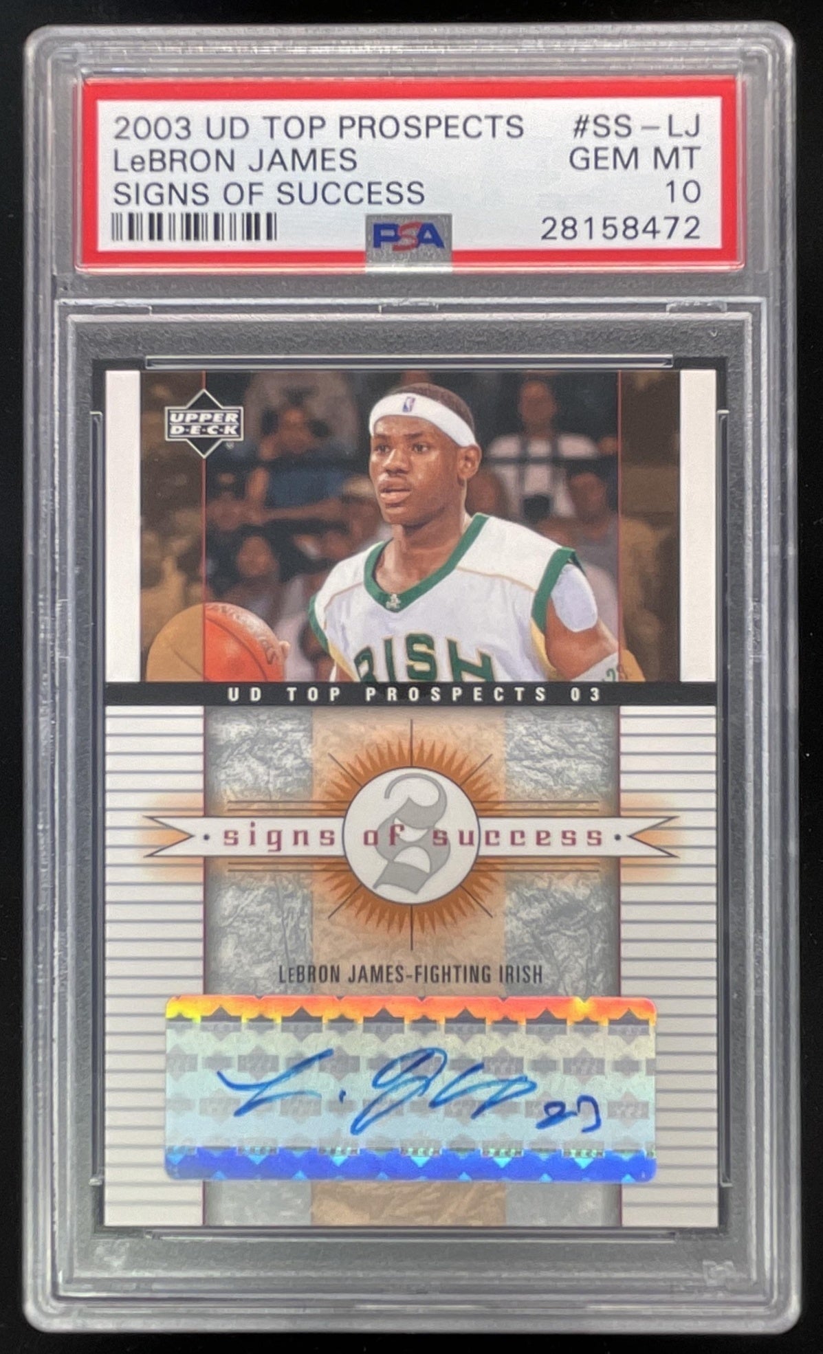 2003 Upper Deck Top Prospects Signs of Success #SSLJ LeBron James RC Auto PSA 10