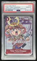 2023 One Piece Premium Card Collection 25th #006 Tony Tony Chopper PSA 10