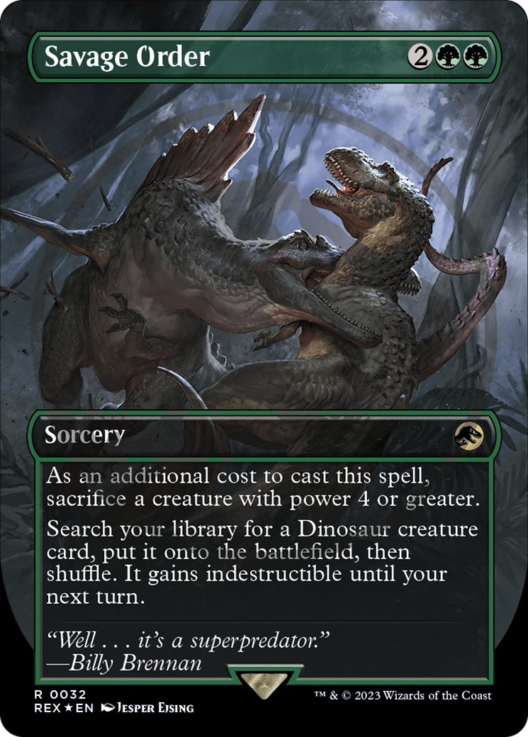 FOIL Savage Order (Borderless) (Emblem) (REX-032) - Jurassic World Collection - Magic The Gathering