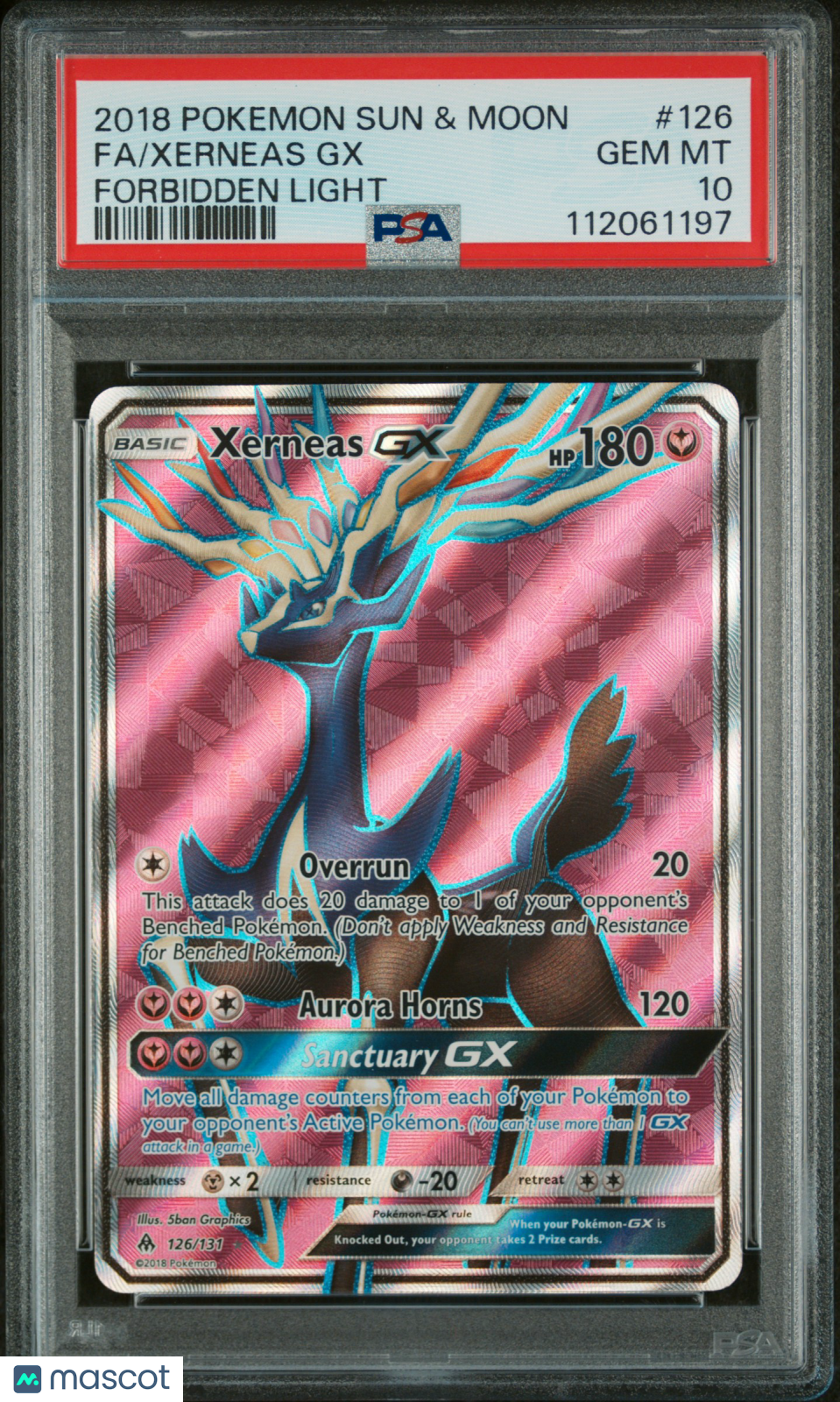 —Xerneas GX #126 Forbidden Light 2018 Pokemon Sun & Moon Forbidden Light— Fa Forbidden Light PSA 10