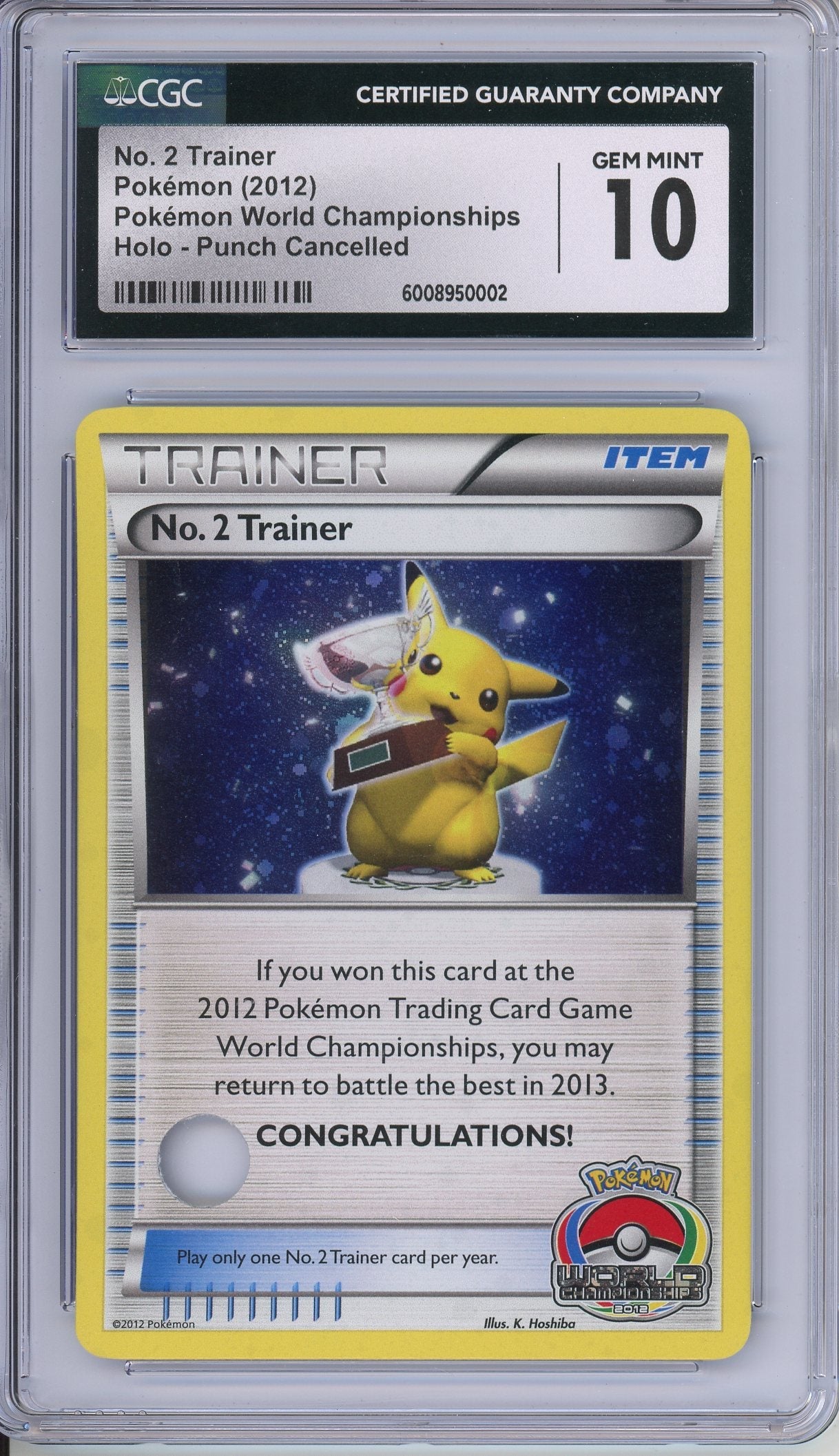 Pokemon Graded: FULL SET World Championships 2012 Trainer No. 1, 2, & 3 Holo Punch Cancelled CGC Graded