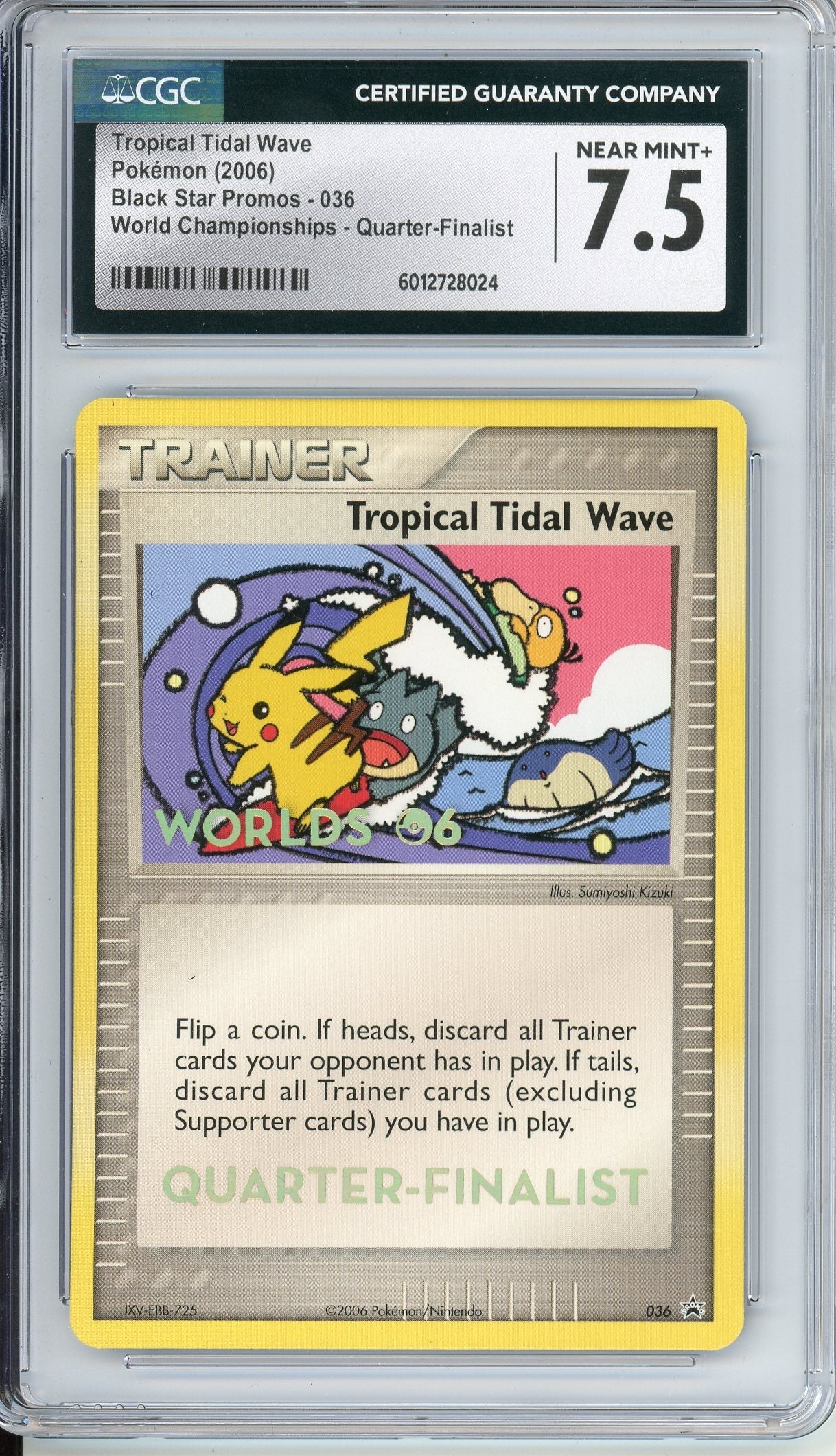 Pokemon Graded: Tropical Tidal Wave #36 Black Star Promo World Championships 2006 Quarter-Finalists CGC 7.5